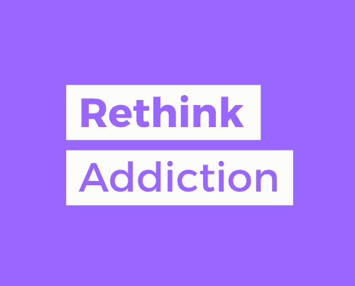 rethink addiction